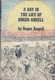 A Day in the Life of Roger Angell: 2