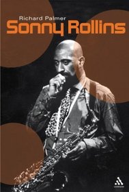 Sonny Rollins: The Cutting Edge (Bayou Jazz Lives Series)