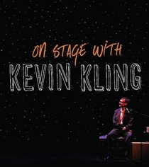 On Stage with Kevin Kling