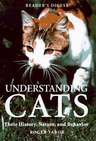 Understanding Cats: Their History, Nature, and Behavior