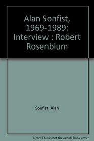 Alan Sonfist, 1969-1989: Interview : Robert Rosenblum