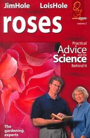 Roses: Practical Advice and the Science Behind It (Question & Answer Series, 3)
