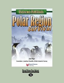Extreme Habitats: Polar Region Survival