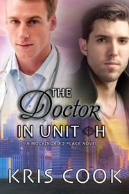 The Doctor in Unit H (Mockingbird Place, Bk 4)
