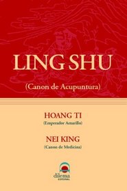 Ling Shu (Spanish Edition)