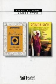 Reader's Digest Select Editions Volume 145: 2006:  The Sunflower / The Town That Came a-Courtin' (Large Print)