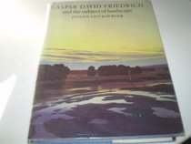 Caspar David Friedrich and the Subject of Landscape