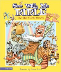 See With Me Bible: The Bible Told in Pictures