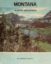 Montana: In Words and Pictures (Young People's Stories of Our States Ser)