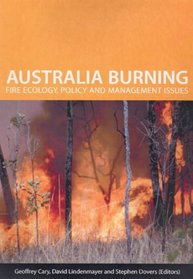 Australia Burning: Fire Ecology, Policy and Management Issues