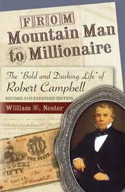 From Mountain Man to Millionaire: The 