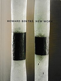 Howard Ben Tre: New Work