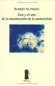 Zen y el arte de la mantencin de la motocicleta (Spanish Edition)