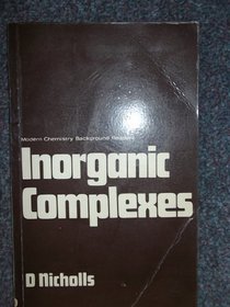 Inorganic Complexes (Modern chemistry background readers)
