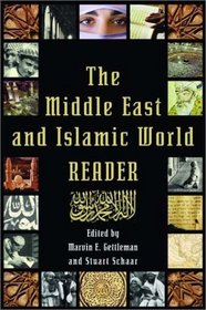 The Middle East and Islamic World Reader