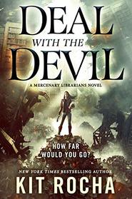 Deal with the Devil (Mercenary Librarians, Bk 1)