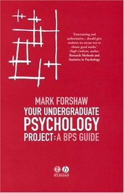 Your Undergraduate Psychology Project: A BPS Guide