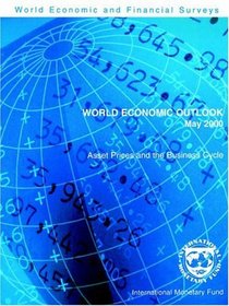 World Economic Outlook, May 2000: Asset Prices and the Business Cycle