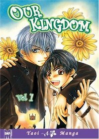 Our Kingdom, Vol 1 (Yaoi)