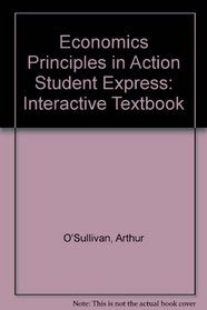 Economics Principles in Action Student Express: Interactive Textbook