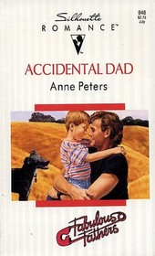 Accidental Dad (Fabulous Fathers) (Silhouette Romance, No 946)