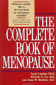 The Complete Book of Menopause: Every Woman's Guide to Good Health