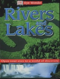 Rivers and Lakes (Eye Wonder)