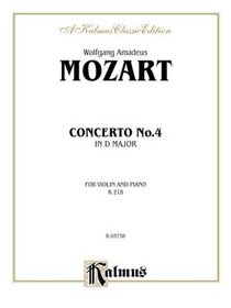 Violin Concerto No. 4, K. 218 (Kalmus Edition)