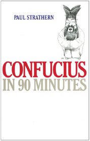 Confucius in 90 Minutes (Library Edition)
