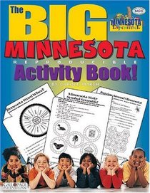 The Big Minnesota Reproducible Activity Book (The Minnesota Experience)