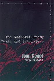 The Declared Enemy: Texts and Interviews (Meridian Crossing Aesthetics)