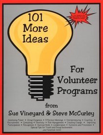 101 More Ideas for Volunteer Programs (Brainstorm Series)