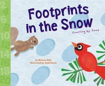 Footprints In The Snow: Counting By Twos (Know Your Numbers)