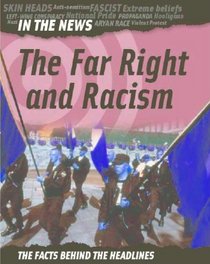 The Far Right And Racism (In the News)