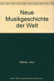 Neue Musikgeschichte der Welt (German Edition)