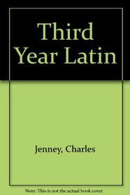 Third Year Latin (The Allyn and Bacon Latin program)