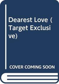 Dearest Love (Target Exclusive)