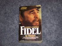 Fidel: A Critical Portrait