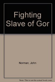 Fighting Slave of Gor