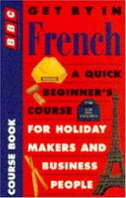 Get by in French (Travel Pack)