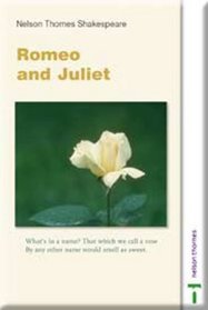 Nelson Thornes Shakespeare - Romeo and Juliet (Nelson Thornes Shakespeare)