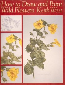 How to Draw and Paint Wild Flowers: Step by Step (Draw Books)