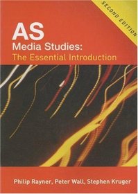 AS Media Studies: The Essential Introduction