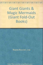 Giant giants  magic mermaid (Giant Fold-Out Books)