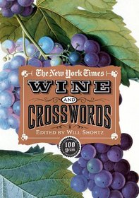 The New York Times Wine and Crosswords: Easy to Hard Puzzles