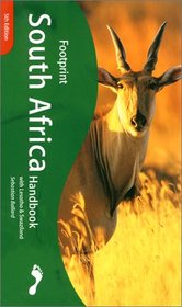 Footprint South Africa Handbook 2001 (Footprint South Africa Handbook with Lesotho & Swaziland)