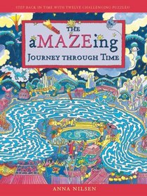 The Amazeing Journey Through Time (Puzzle & Maze Book)