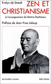 Zen et Christianisme et l'Enseignement de Matre Deshimaru