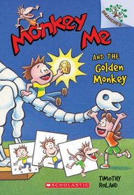 Monkey Me #1: Monkey Me and the Golden Monkey (A Branches Book)
