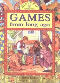Games from Long Ago (Historic Communities)